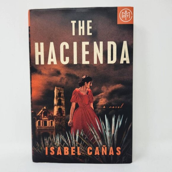 The Hacienda By Isabel Cañas Hardcover Book Of The Month Edition May 2022 - Picture 1 of 11